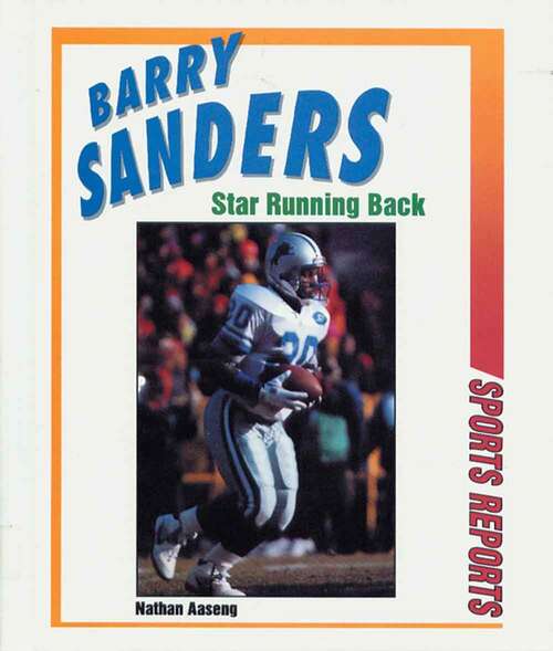 Book cover of Barry Sanders: Star Running Back (Sports Reports)
