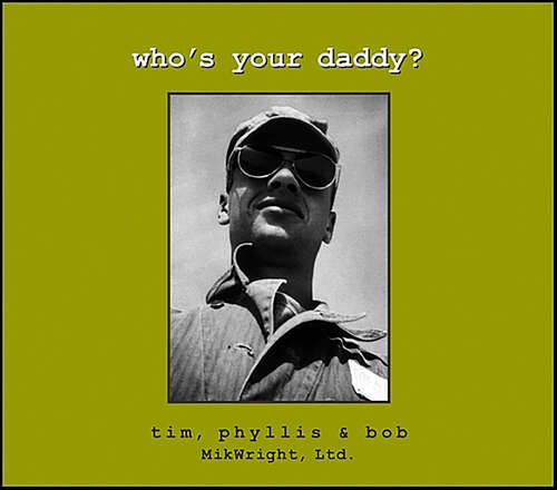 Book cover of Who's Your Daddy?