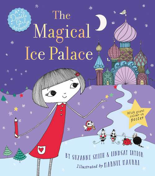 Book cover of The Magical Ice Palace: A Doodle Girl Adventure