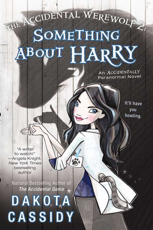 Book cover of The Accidental Werewolf 2: Something About Harry