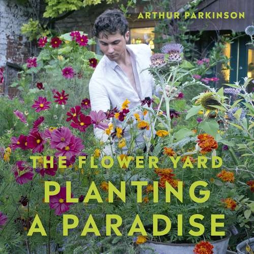 Book cover of Planting a Paradise: A year of pots and pollinators – THE SUNDAY TIMES bestselling gardening author