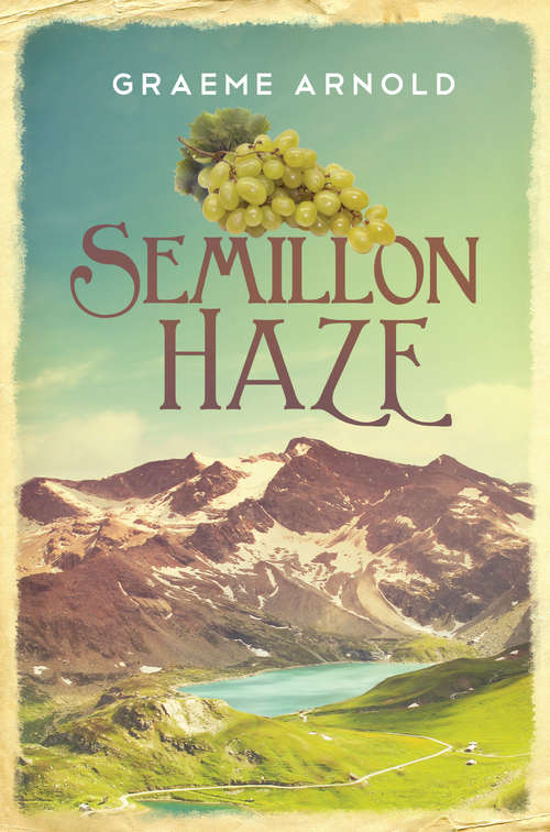 Book cover of Semillon Haze
