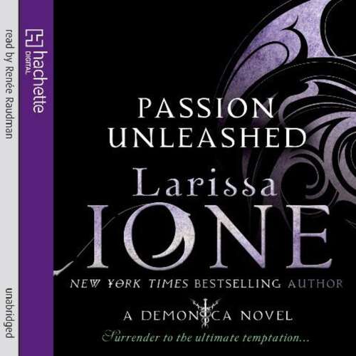 Book cover of Passion Unleashed: Number 3 in series (Demonica Novel #3)