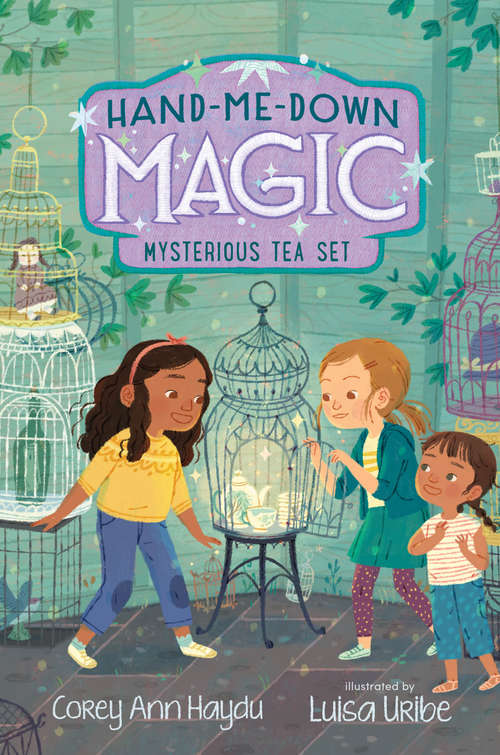 Book cover of Hand-Me-Down Magic #4: Mysterious Tea Set (Hand-me-down Magic Ser. #4)