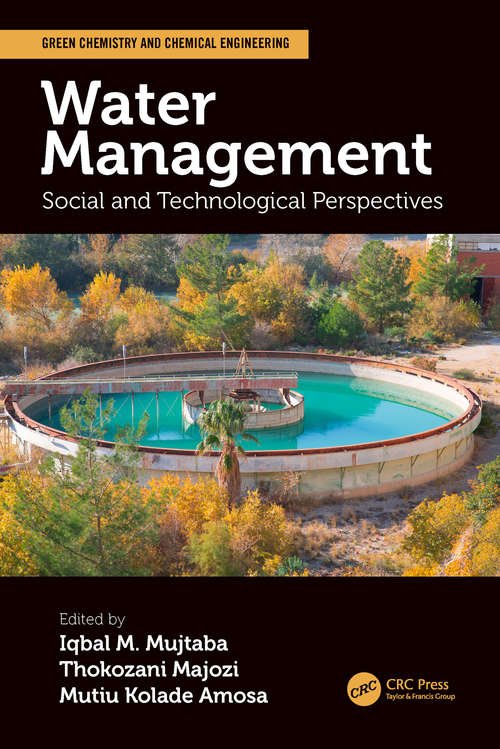 Water Management: Social and Technological Perspectives (Green Chemistry and Chemical Engineering)