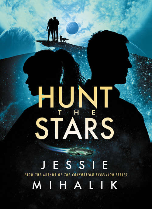 Book cover of Hunt the Stars: A Novel (Starlight's Shadow #1)