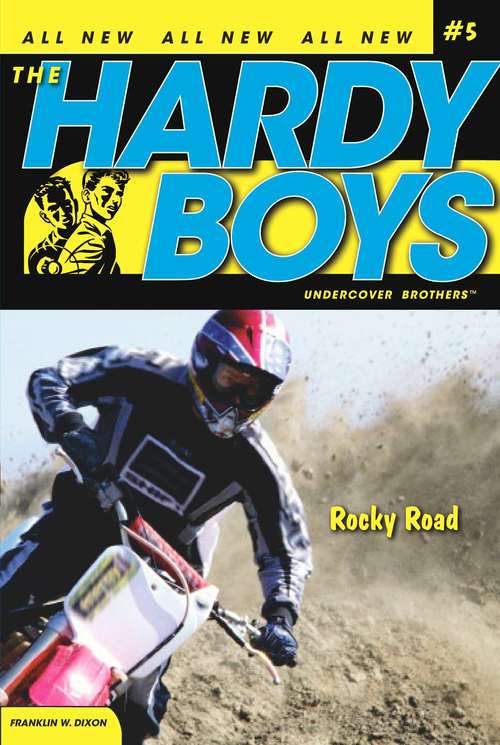 Book cover of Rocky Road (5) (Hardy Boys (All New) Undercover Brothers #5)