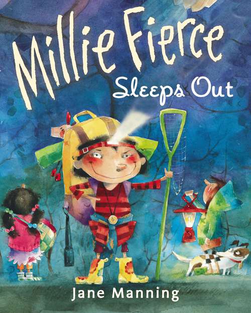 Book cover of Millie Fierce Sleeps Out (Millie Fierce)