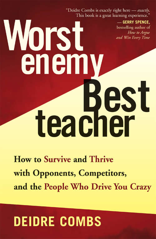 Book cover of Worst Enemy, Best Teacher