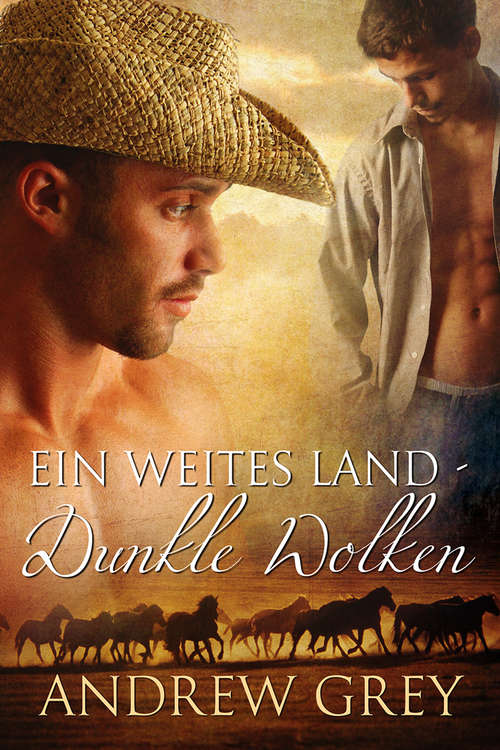 Book cover of Ein weites Land – Dunkle Wolken (Geschichten aus der Ferne #2)