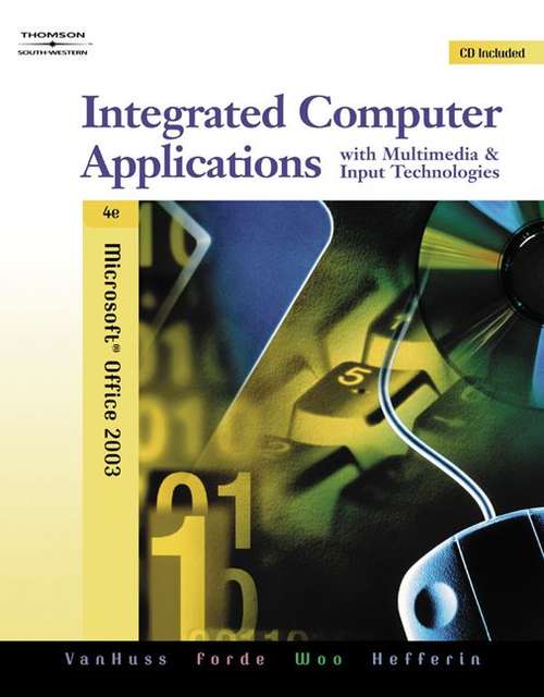 Integrated Computer Applications With Multimedia And Input Technologies