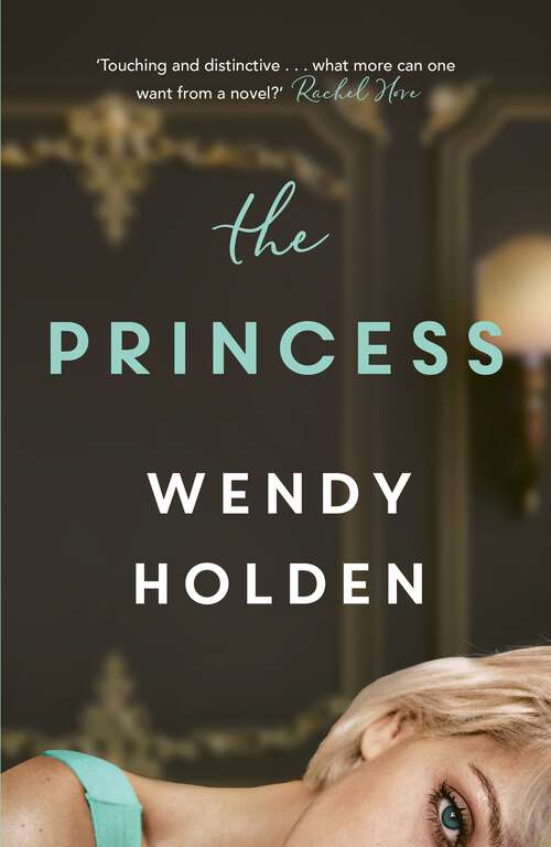 Book cover of The Princess: The moving new novel about the young Diana