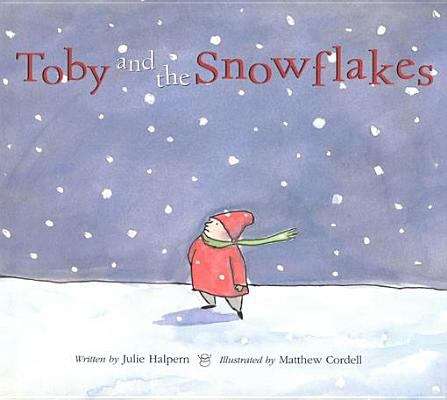 Book cover of Toby and the Snowflakes