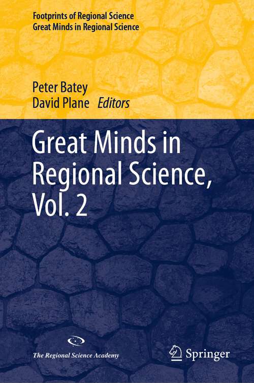Book cover of Great Minds in Regional Science, Vol. 2 (1st ed. 2023) (Footprints of Regional Science)