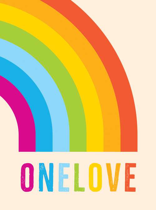 Book cover of One Love: Romantic Quotes for the LGBTQ+ Community