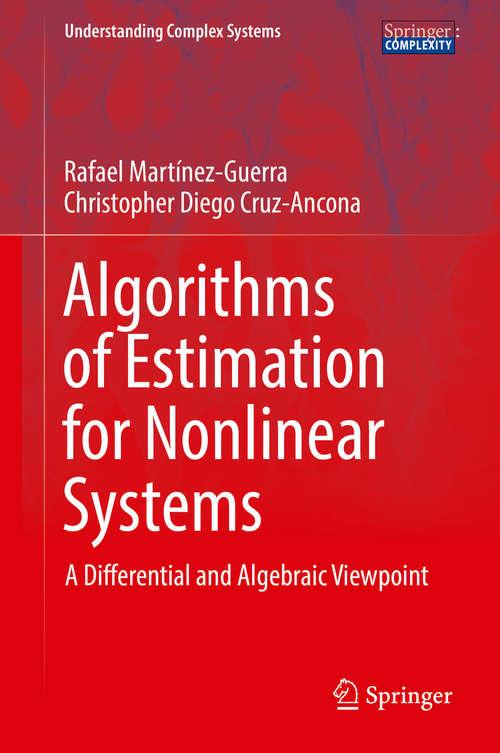Book cover of Algorithms of Estimation for Nonlinear Systems: A Differential and Algebraic Viewpoint (Understanding Complex Systems)