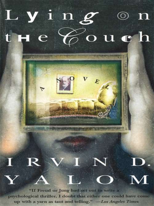 Book cover of Lying on the Couch: A Novel