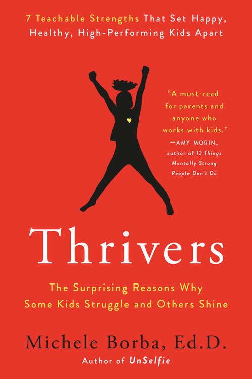 Book cover of Thrivers: The Surprising Reasons Why Some Kids Struggle and Others Shine