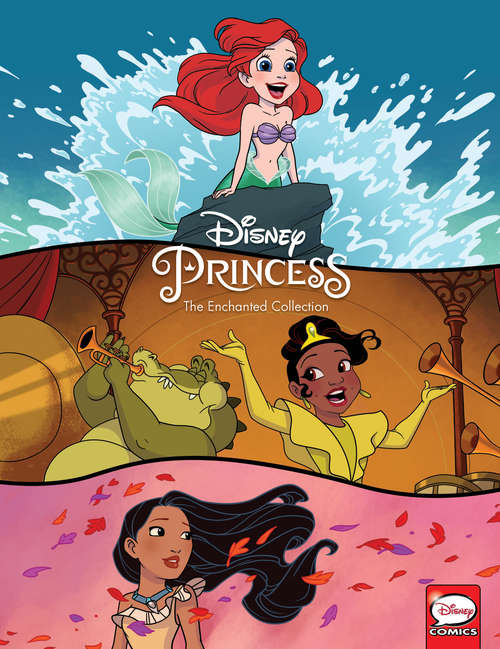 Book cover of Disney Princess Comic Strips: The Enchanted Collection