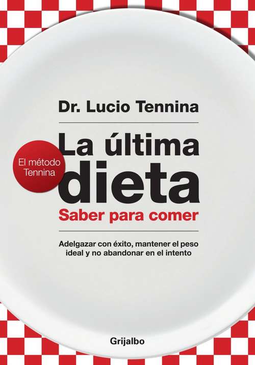 Book cover of La última dieta: Saber para comer