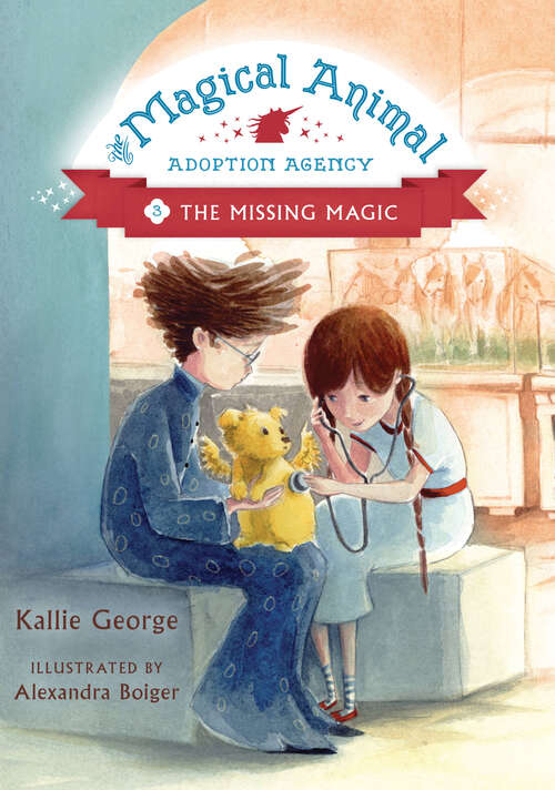 Book cover of The Missing Magic (The Magical Animal Adoption Agency #3)