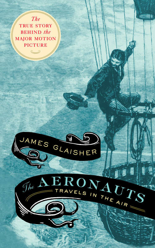 Book cover of The Aeronauts: Travels in the Air
