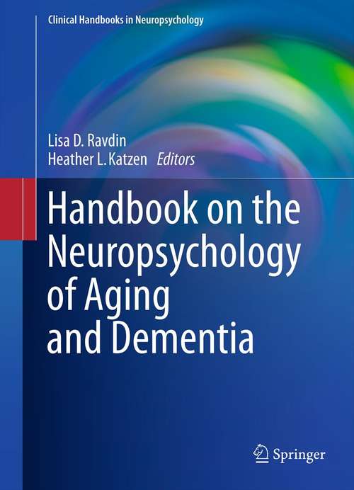 Book cover of Handbook on the Neuropsychology of Aging and Dementia