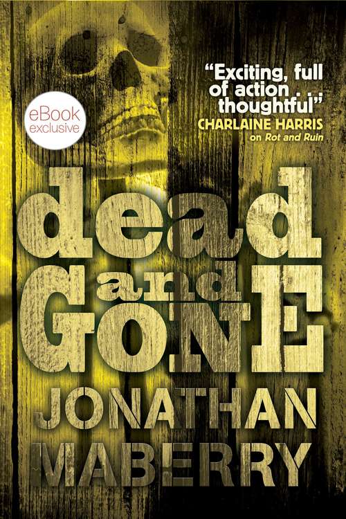 Book cover of Dead and Gone