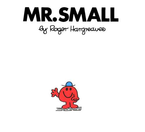 Book cover of Mr. Small (Mr. Men and Little Miss)