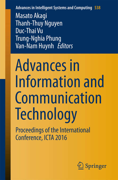 Advances in Information and Communication Technology: Proceedings of the International Conference, ICTA 2016 (Advances in Intelligent Systems and Computing #538)