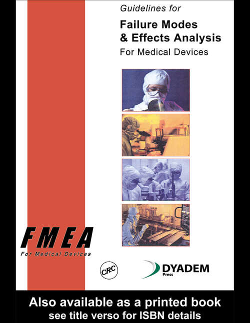 Book cover of Guidelines for Failure Modes and Effects Analysis for Medical Devices