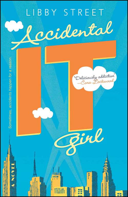 Book cover of Accidental It Girl