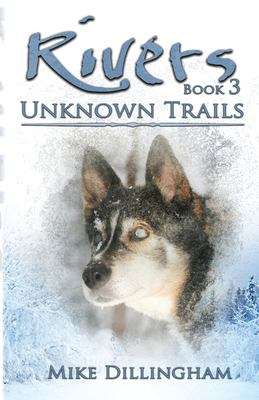Book cover of Rivers #3: Unknown Trails