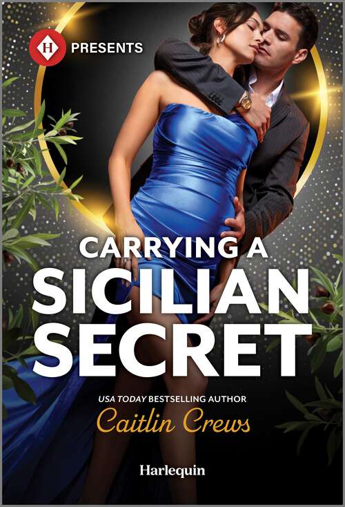 Book cover of Carrying a Sicilian Secret (Original) (Notorious Mediterranean Marriages)