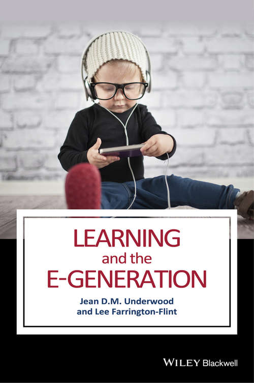 Learning and the E-Generation
