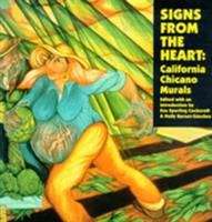 Book cover of Signs from the Heart: California Chicano Murals