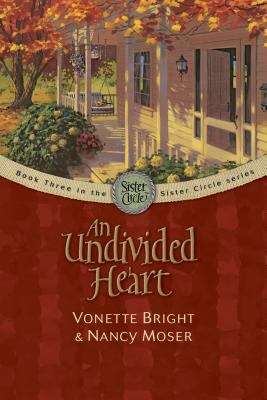 An Undivided Heart (The Sister Circle #3)