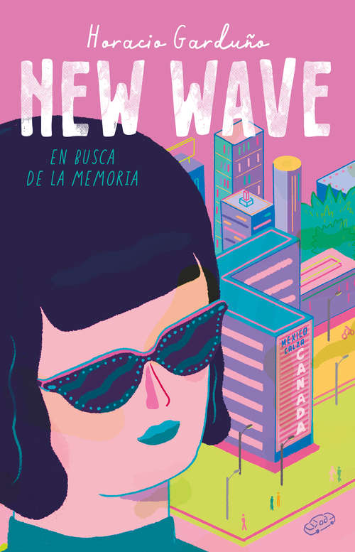 Book cover of New wave. En busca de la memoria