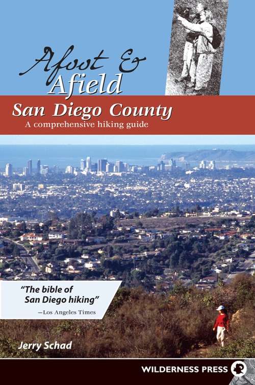 Book cover of Afoot and Afield: San Diego County