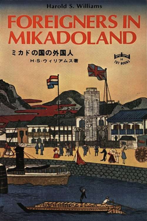 Book cover of Foreigners in Mikadoland