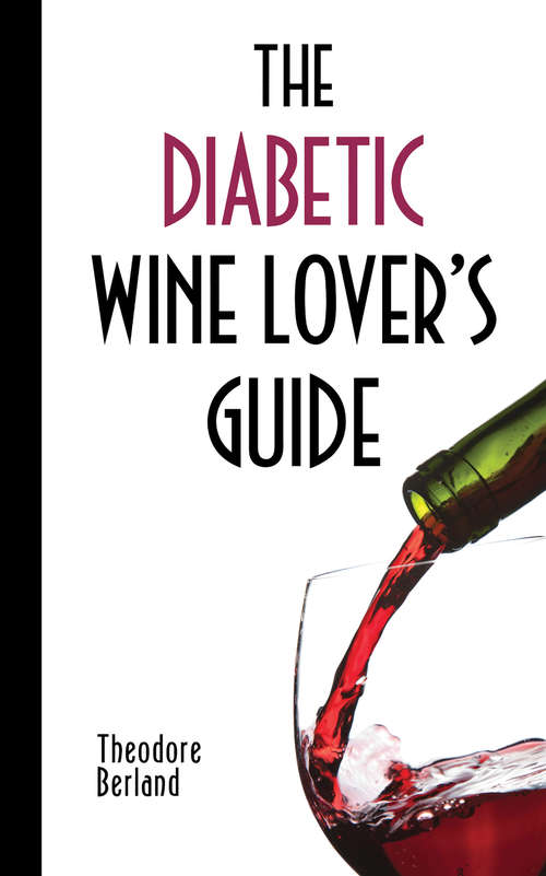 Book cover of The Diabetic Wine Lover's Guide