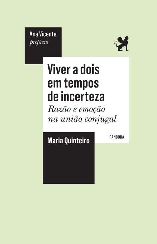 Book cover of Viver a dois em tempos de incerteza: Razão e emoção na união conjugal