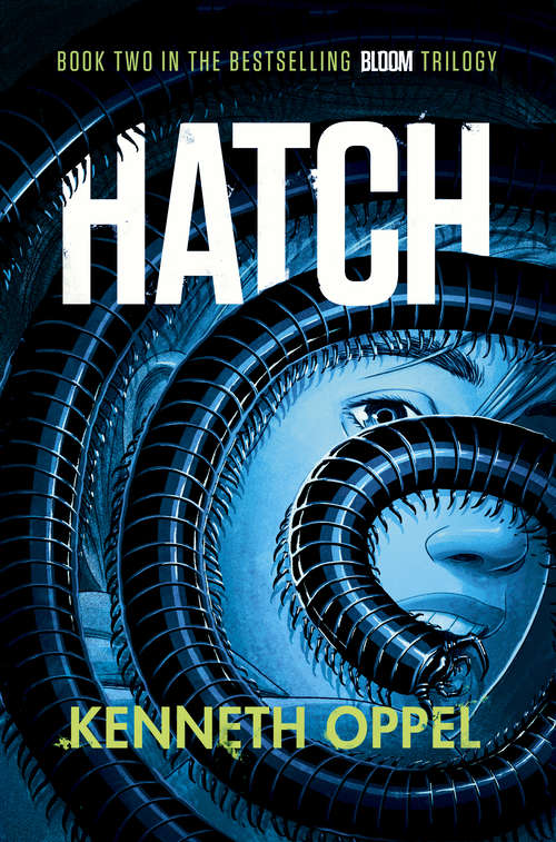 Book cover of Hatch: A Novel (The Bloom Trilogy #2)