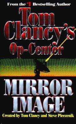 Mirror Image: Op-Center 02 (Tom Clancy's Op-Center #2)