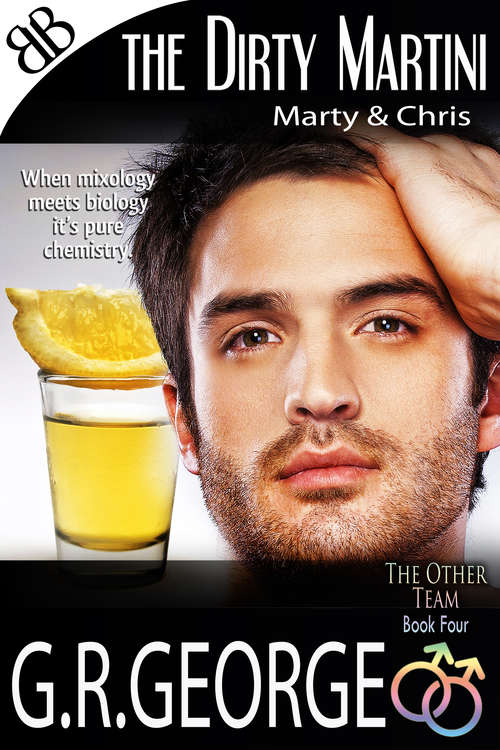 The Dirty Martini (The\other Team Ser. #4)