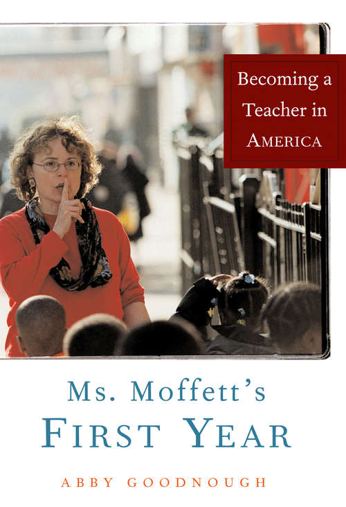 Book cover of Ms. Moffett's First Year