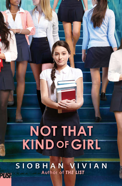 Book cover of Not That Kind of Girl (Hq Young Adult Ser.)