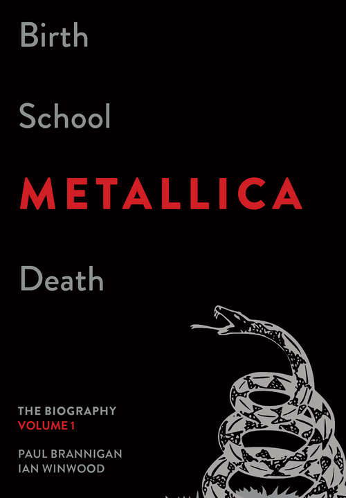 Book cover of Birth School Metallica Death, Volume 1