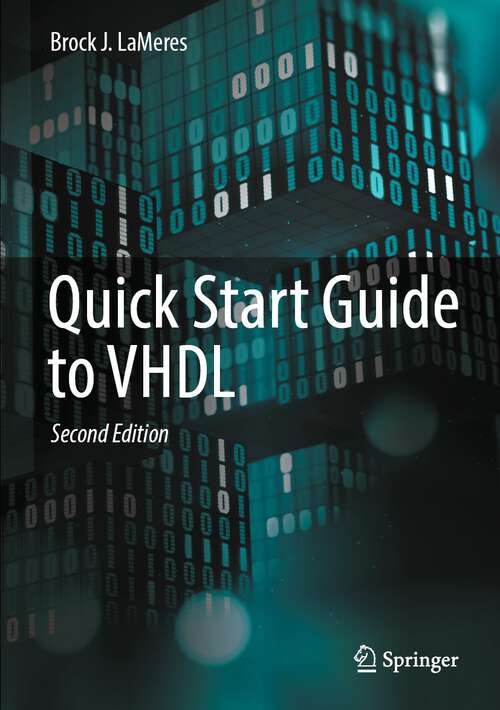 Book cover of Quick Start Guide to VHDL (2nd ed. 2024)