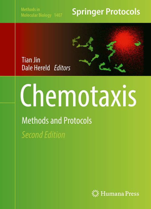 Chemotaxis: Methods and Protocols (Methods in Molecular Biology #1407)